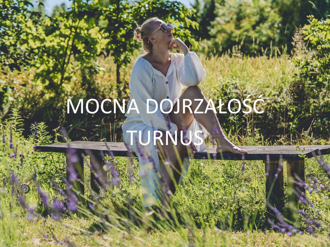 Mocna Dojrzałość- Turnus