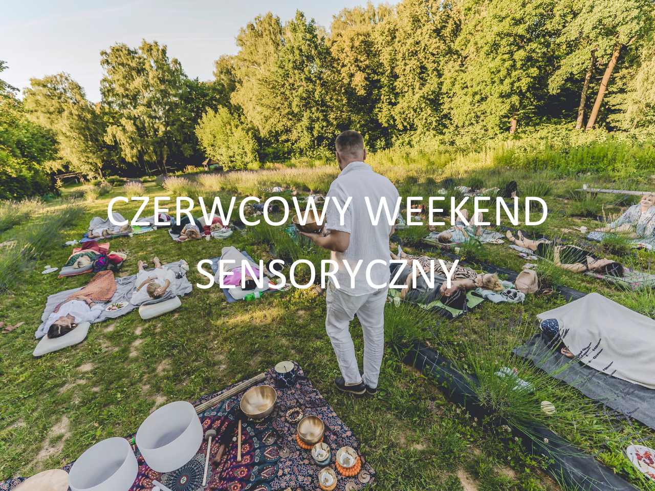CZERWCOWY WEEKEND SENSORYCZNY